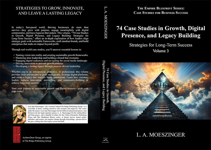 Book cover image of “74 Case Studies in Growth, Digital Presence, and Legacy Building” featuring title and artistic design.