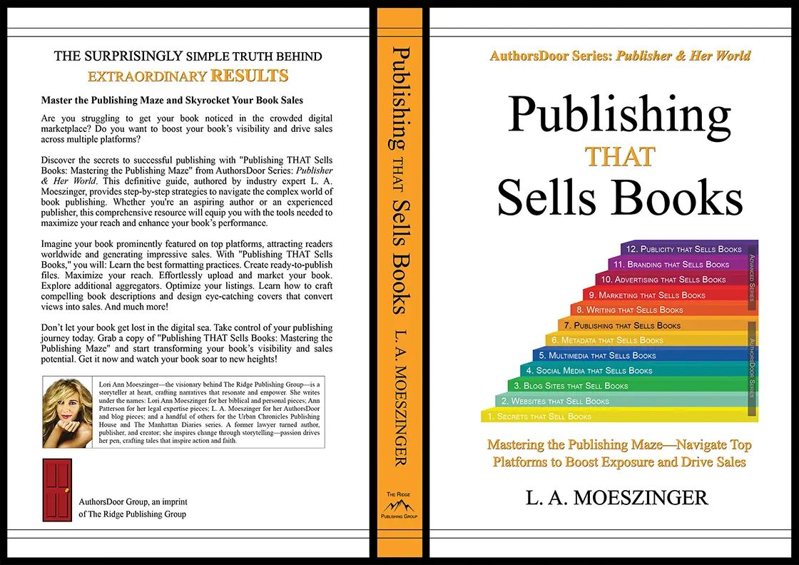 Full cover of “Publishing That Sells Books” featuring author L. A. Moeszinger.