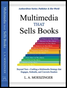 Book cover image of “Multimedia that Sells Books” featuring title and artistic design elements.